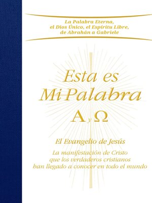 cover image of Esta es Mi Palabra. Alfa y Omega
